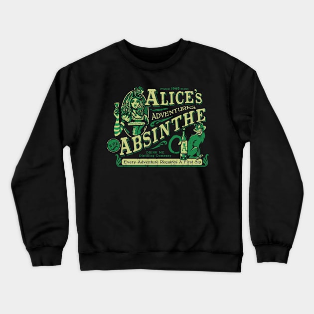 Alice's Adventures with Absinthe Crewneck Sweatshirt by heartattackjack